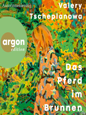 cover image of Das Pferd im Brunnen (Ungekürzte Autorenlesung)